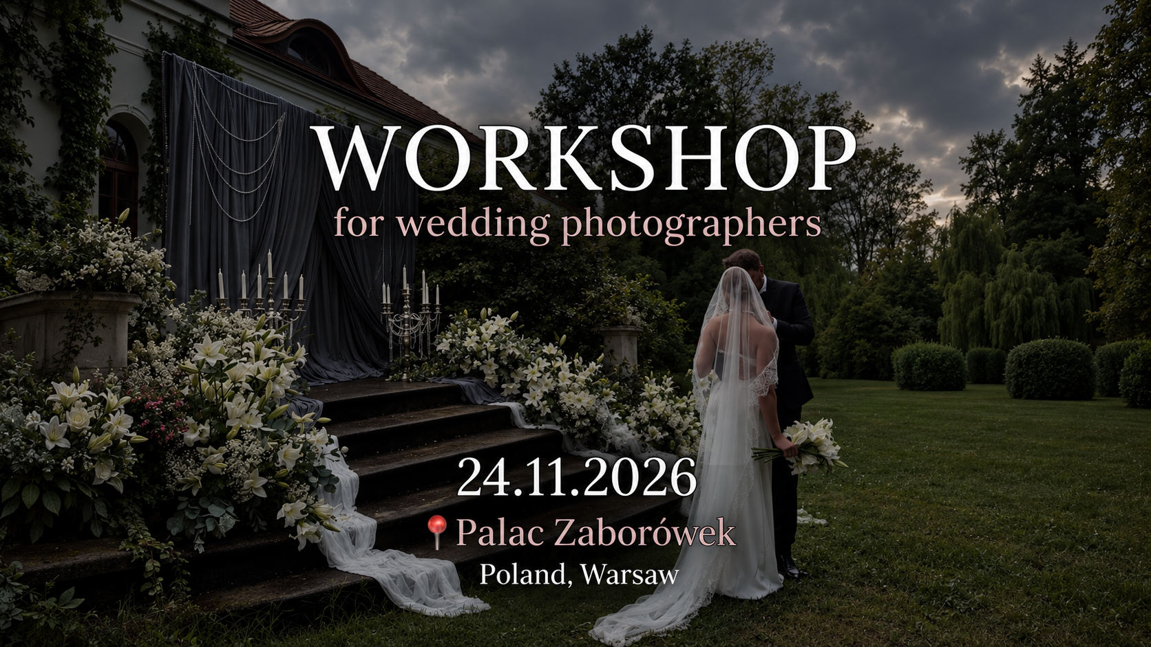 Wedding photography workshop at Palac Zaborówek near Warsaw, Poland, on 24 November 2026.